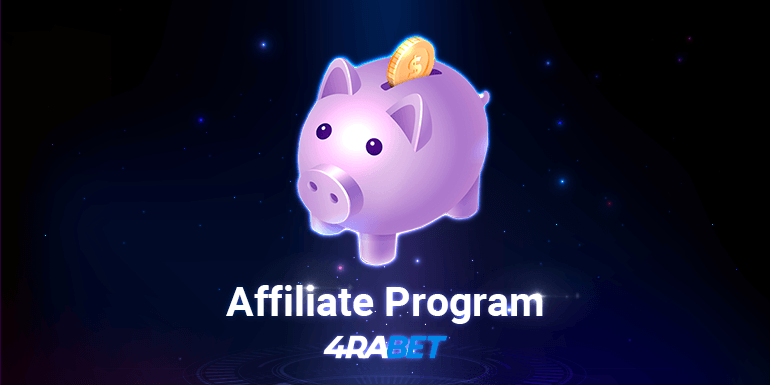 Use the 4rabet affilate program and get a chance to make money
