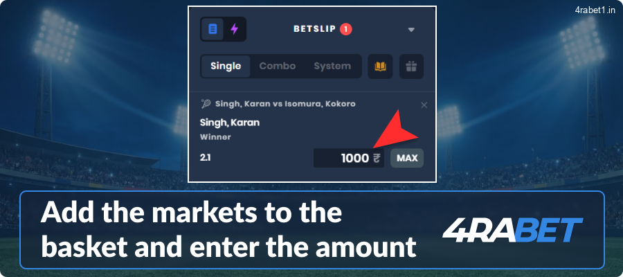 Add the markets to your 4rabet basket, then enter the amount