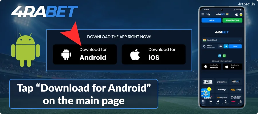 Tap "Download for Android" on the 4rabet main page