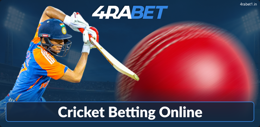Cricket betting for Indian bettors at 4rabet
