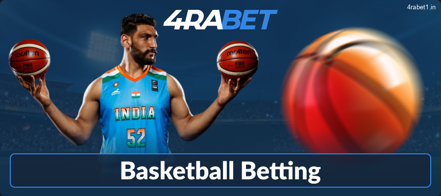 Place a bet on basketball at 4rabet IN