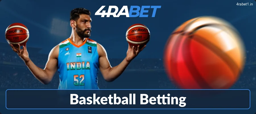 Place a bet on basketball at 4rabet IN